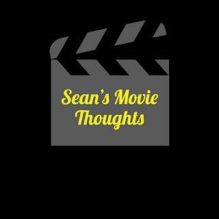Sean’s Movie Thoughts