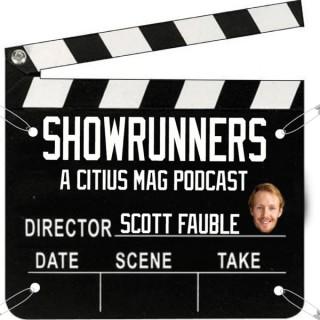 Showrunners with Scott Fauble