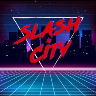 Slash City Podcast