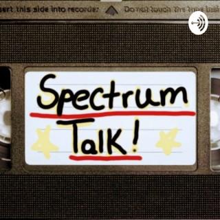 Spectrum Talk!