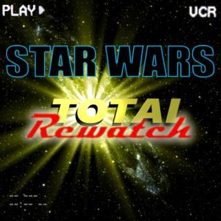 Star Wars Total Rewatch