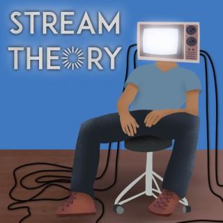 Stream Theory