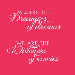 We Are the Watchers of Movies