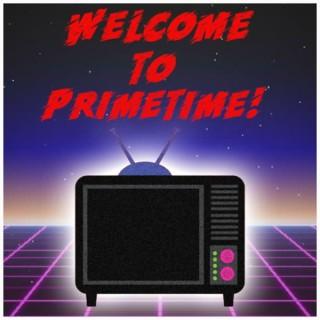 Welcome to Primetime!