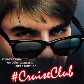 #CruiseClub: The Tom Cruise Podcast