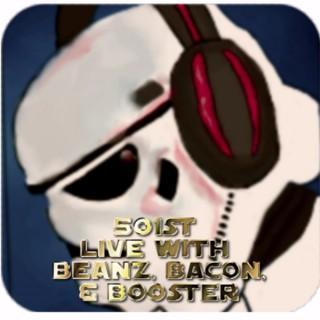 501st Chill Zone Live with Beanz, Bacon, & Booster