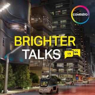 Brighter Talks by Covestro