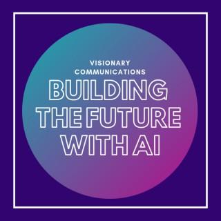 Building the Future with AI