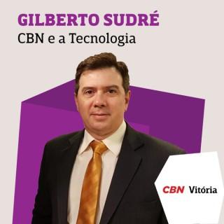 CBN e a Tecnologia - Gilberto Sudré