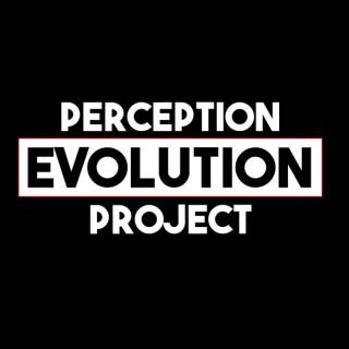 Perception Evolution Project by WCE