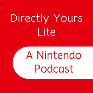 Directly Yours Lite: A Nintendo Podcast