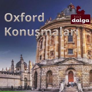 Kemal Göktaş - Oxford Konuşmaları