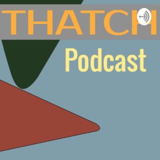The THatch Podcast