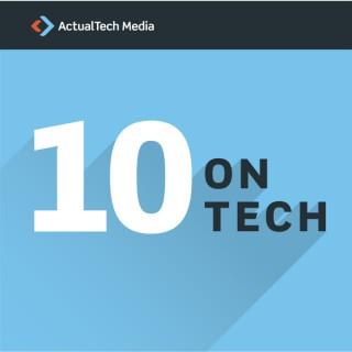 10 on Tech