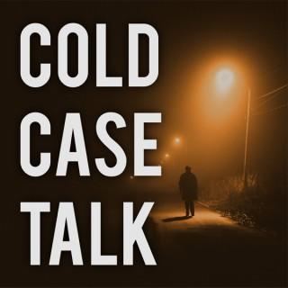 Cold Case Talk