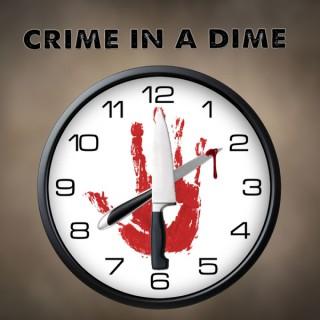Crime In A Dime