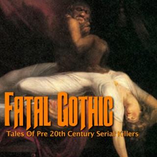 Fatal Gothic Podcast