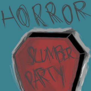 Horror Slumber Party