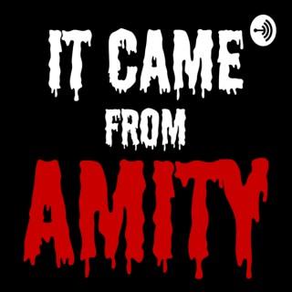 It Came From Amity