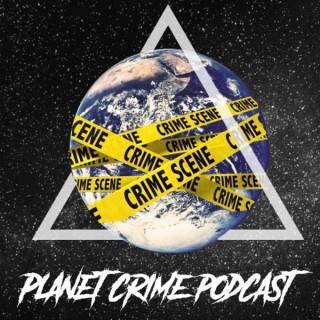 Planet Crime Podcast