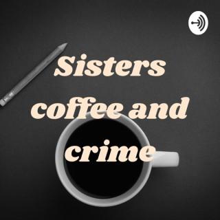 Sisters coffee and crime