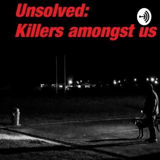 Unsolved: Killers Amongst Us