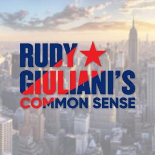 Rudy Giuliani's Common Sense