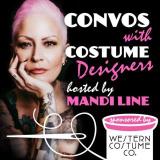 Convos with Costume Designers hosted by Mandi Line