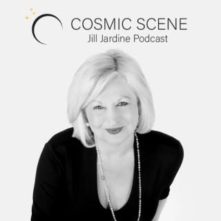 Cosmic Scene with Jill Jardine