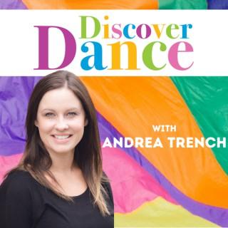 DiscoverDance with Andrea Trench