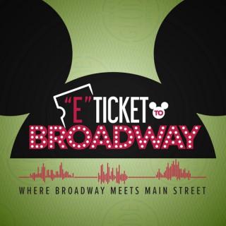 E-Ticket to Broadway