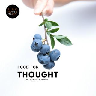 Food For Thought with Kylie Thompson