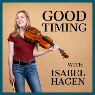 Good Timing with Isabel Hagen