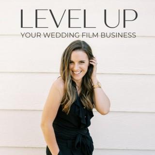Level Up Your Wedding Film Business
