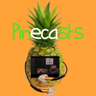 Pinecasts