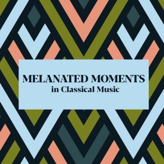 Melanated Moments in Classical Music