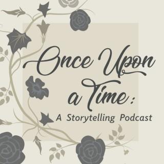 Once Upon A Time: A Storytelling Podcast