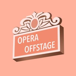 Opera Offstage