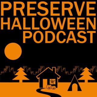 Preserve Halloween Podcast