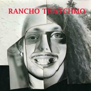 Rancho Thatchmo