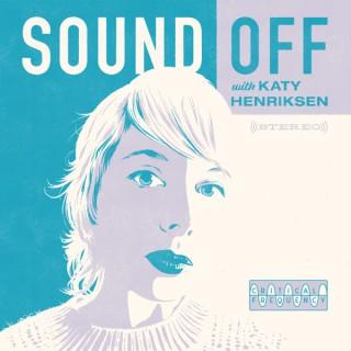 Sound Off with Katy Henriksen