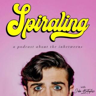 Spiraling : A Podcast About the Inbetweens