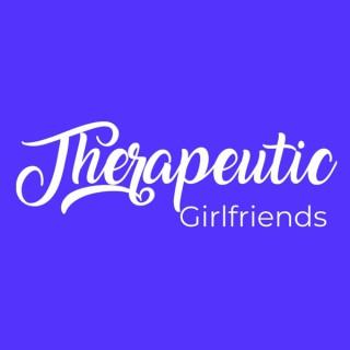 Therapeutic Girlfriends