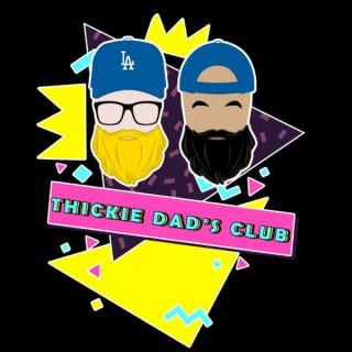 Thickie Dads Club