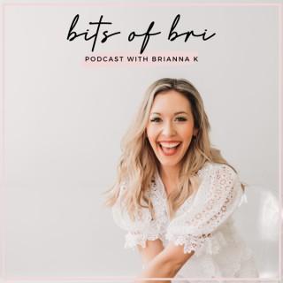 Bits of Bri Podcast