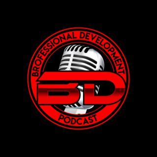 Brofessional Development Podcast