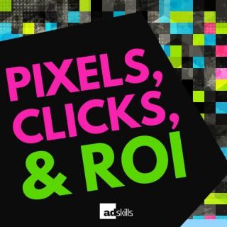 Pixels, Clicks, & ROI