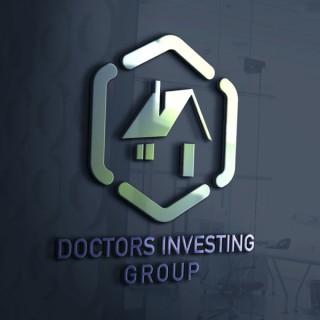 Doctors Investing Group: Physicians in Real Estate