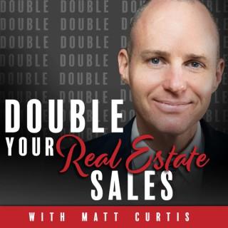 Double Your Real Estate Sales