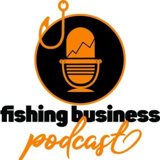 Fishing Business Podcast